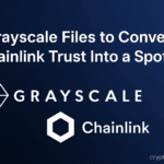 Grayscale files to convert Chainlink Trust into a spot ETF “GLNK” on NYSE Arca