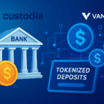 Custodia Bank and Vantage Bank launch blockchain platform for tokenized deposits, enabling banks to work with stablecoins